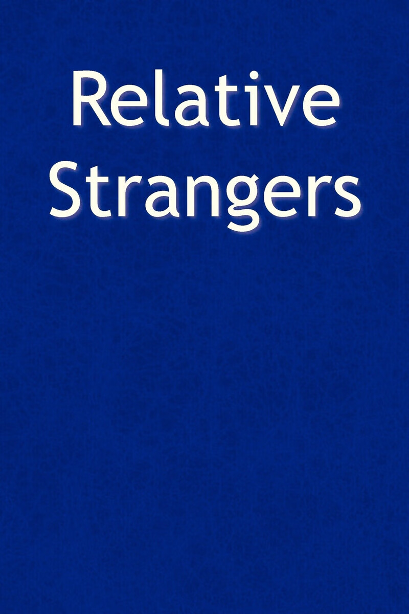 【预订按需打印3周达】relative strangers9781436371773