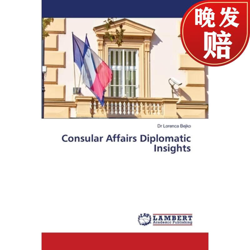 【4周达】consular affairs diplomatic insights