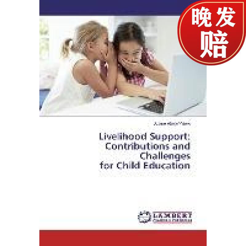 【4周达】livelihood support: contributions and challenges for
