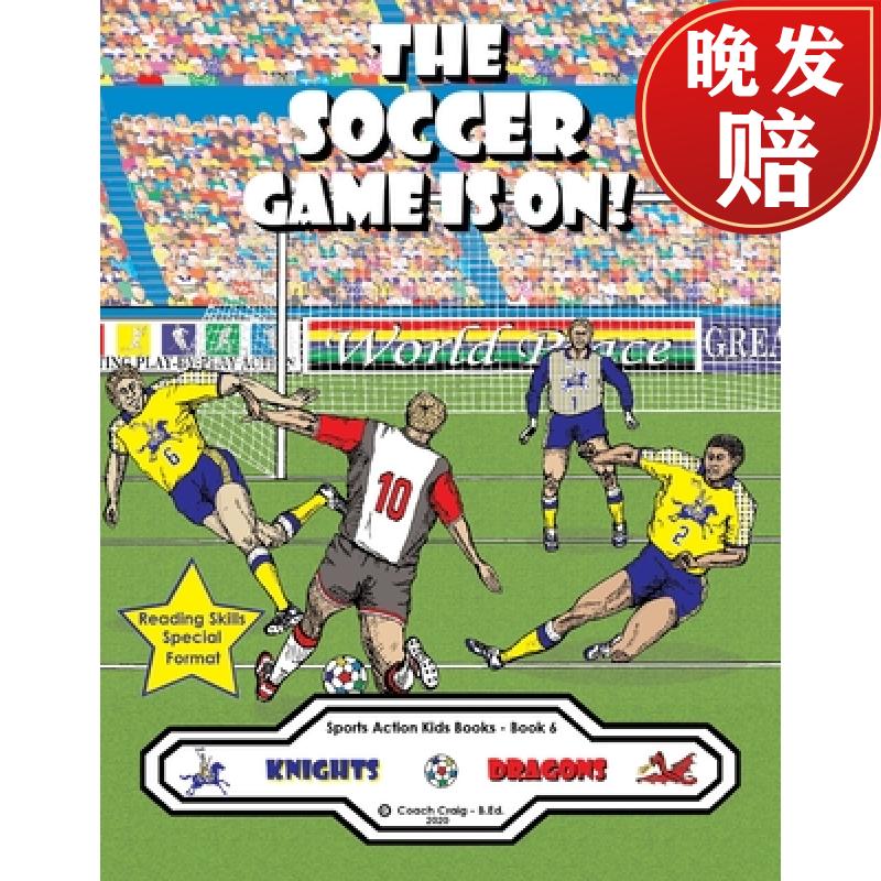 【4周达】the soccer game is on!: the knights vs the dragons!