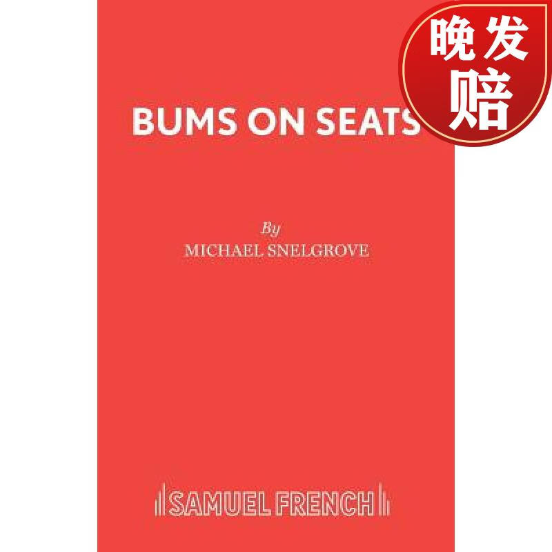 【4周达】bums on seats: a comedy