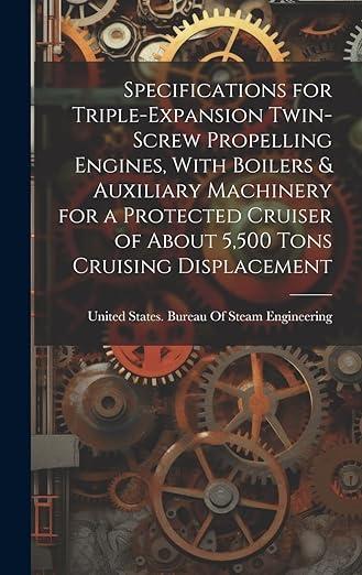 预订 specifications for triple-expansion twin-screw propelling
