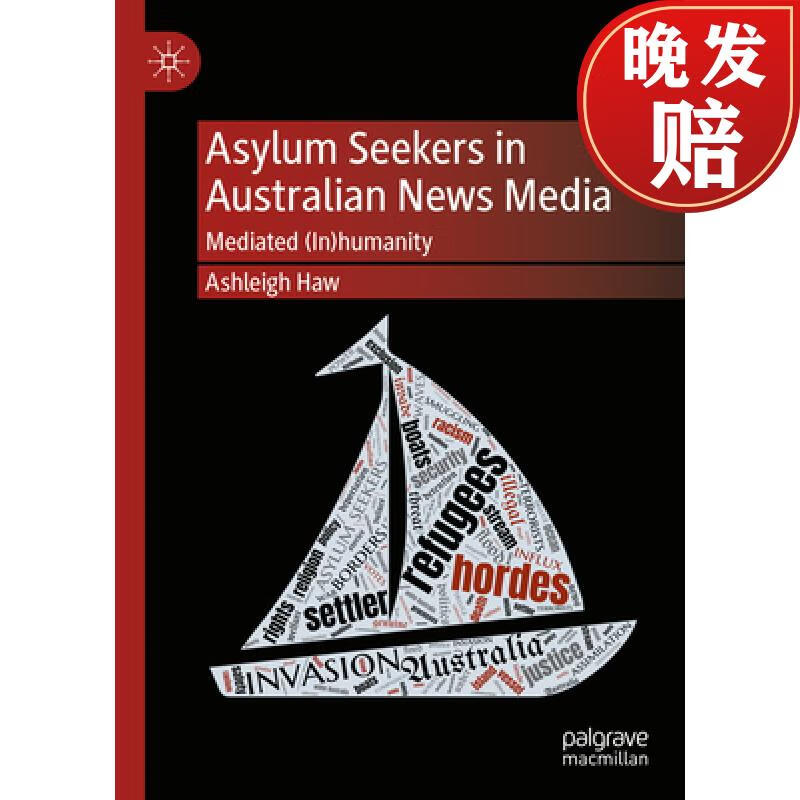 【4周达】asylum seekers in australian news media : mediated (in)