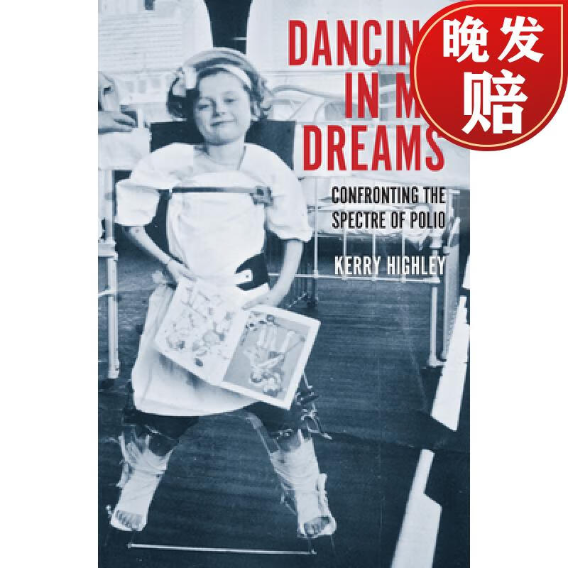 【4周达】dancing in my dreams: confronting the spectre of polio