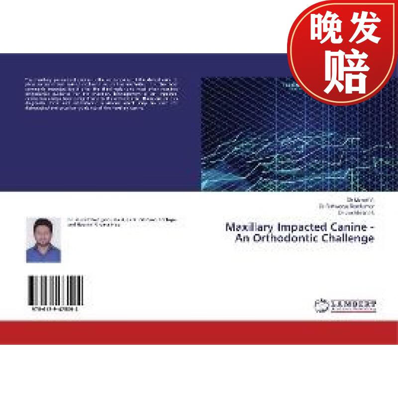 【4周达】maxillary impacted canine - an orthodontic challenge