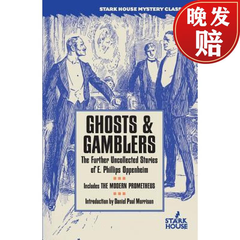 【4周达】ghosts & gamblers: the further uncollected stories of e
