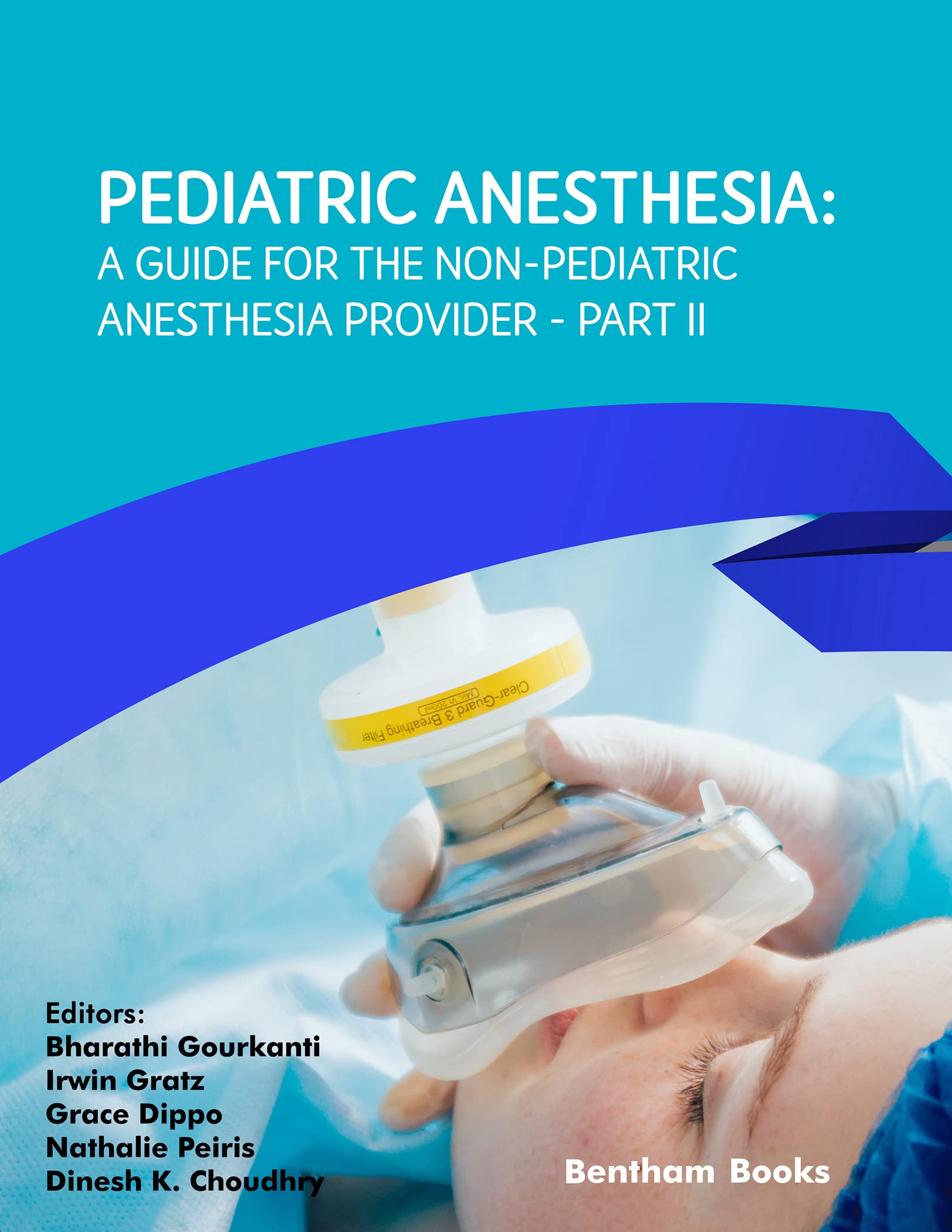 预订 pediatric anesthesia: a guide for the non-pediatric