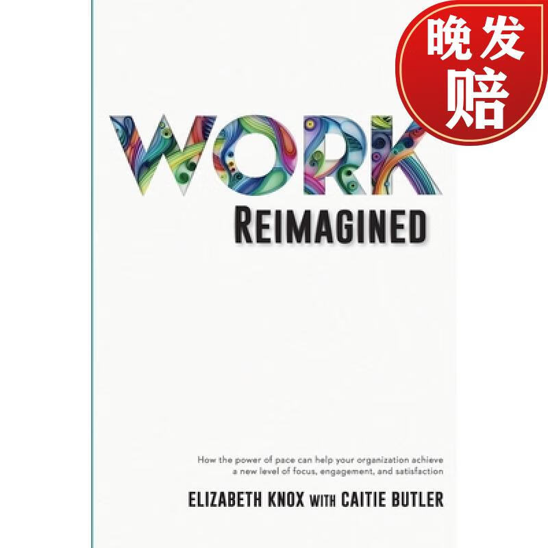 预订 work reimagined: how the power of pace can help your