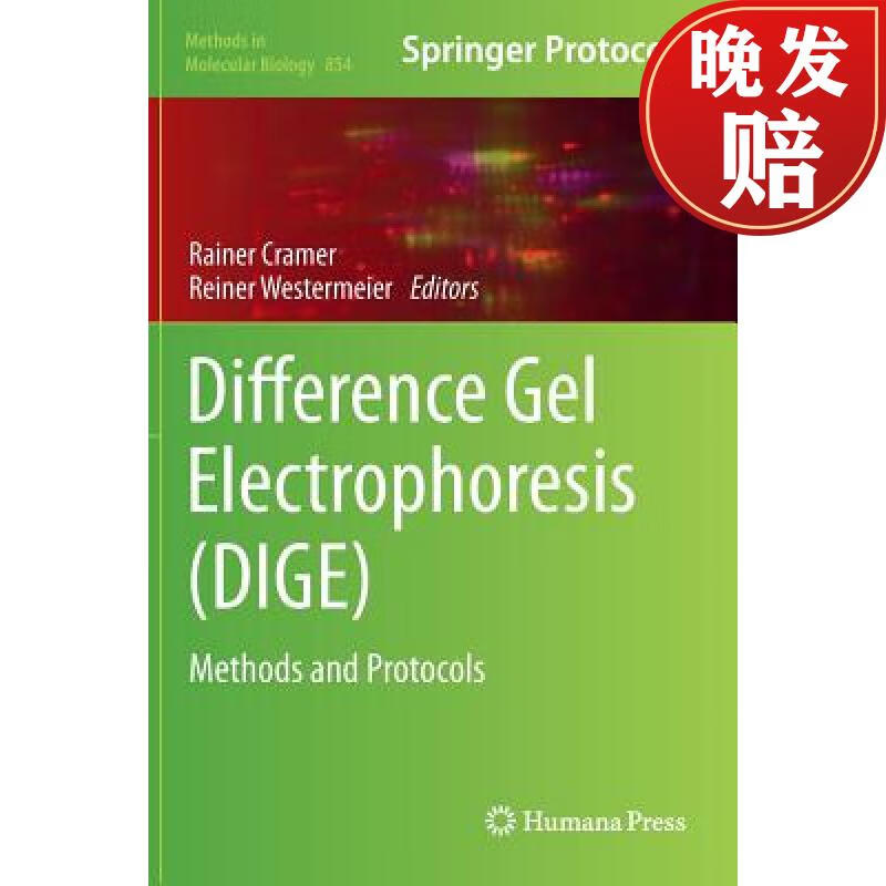 【4周达】difference gel electrophoresis (dige) : methods and