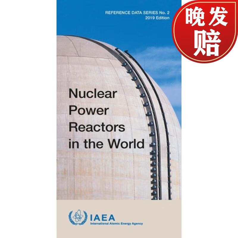 【4周达】nuclear power reactors in the world: nuclear power