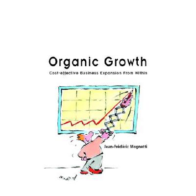 【预订按需打印3周达】organic growth - cost-effective business