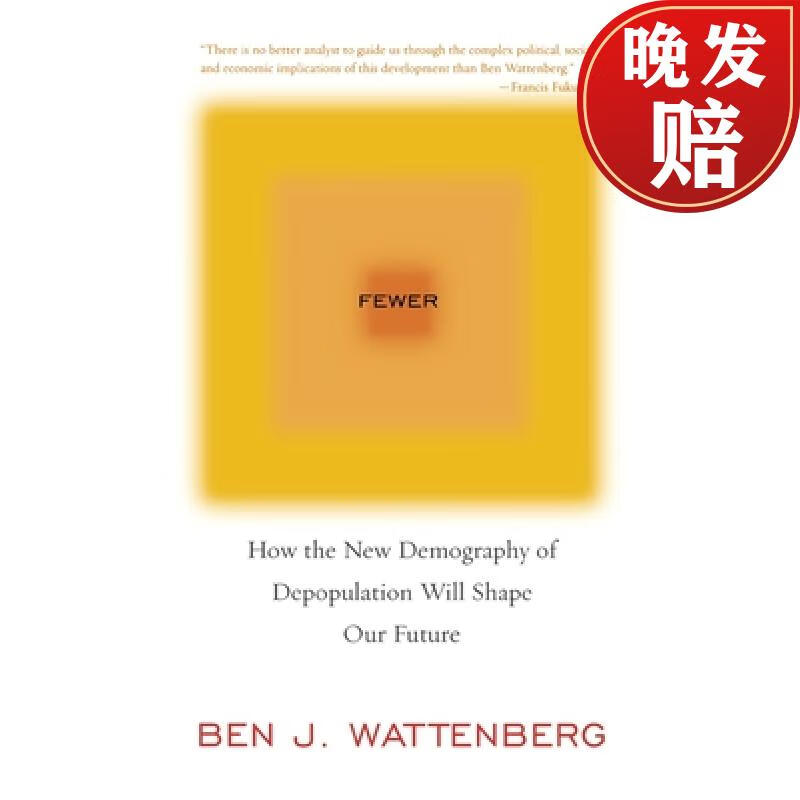 【4周达】fewer : how the new demography of depopulation will