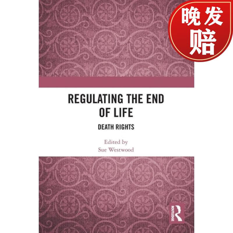 【4周达】regulating the end of life: death rights