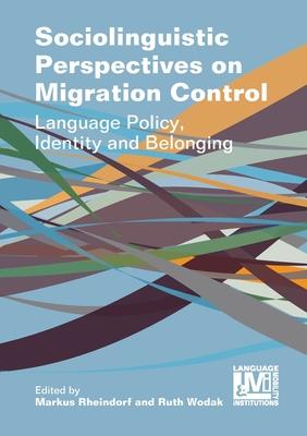 【预订3周达】sociolinguistic perspectives on migration control