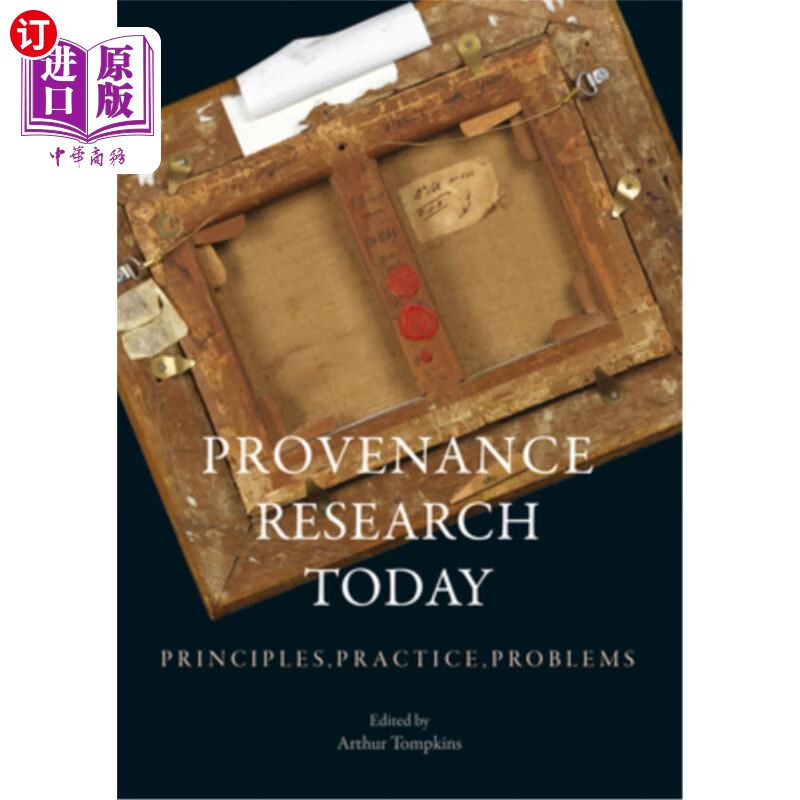 海外直订provenance research today: principles, practice