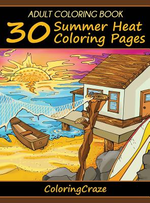 预订 adult coloring book: 30 summer heat coloring pages