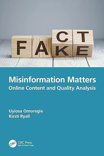 预订 misinformation matters: online content and quality analysis