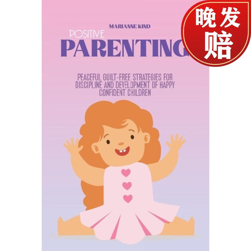 【4周达】positive parenting: peaceful guilt-free strategies for