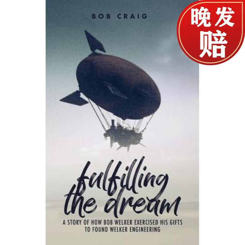 【4周达】fulfilling the dream: a story of how bob welker