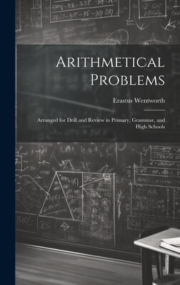 预订 arithmetical problems: arranged for drill and review in