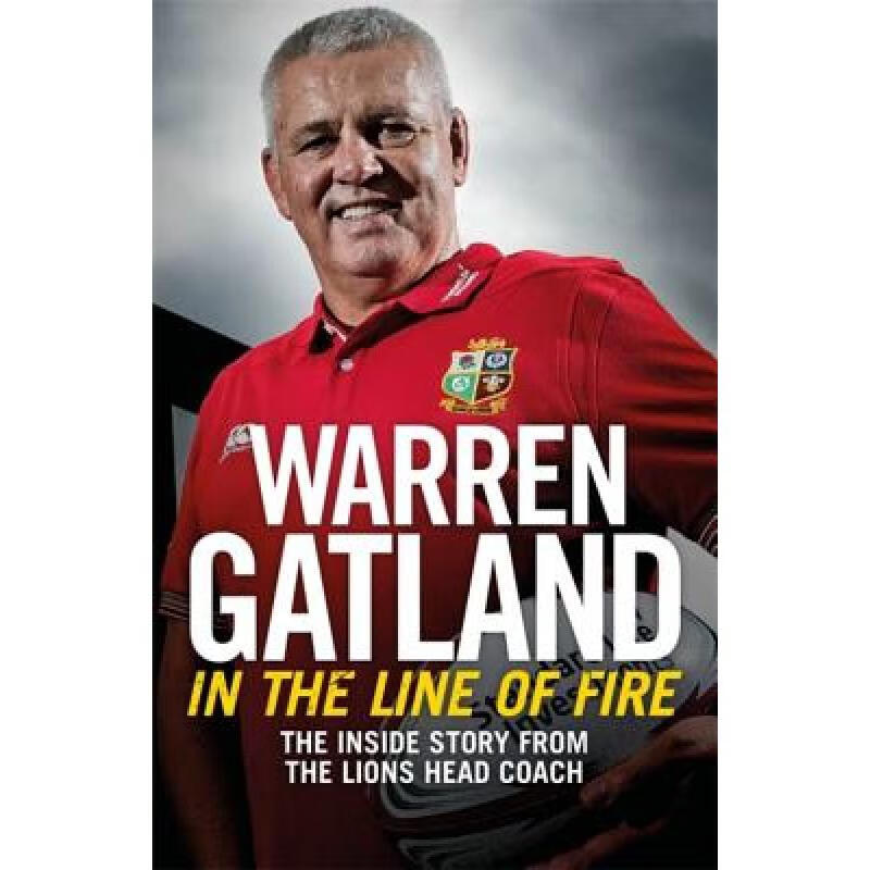 the line of fire: the inside story from the lions head coach