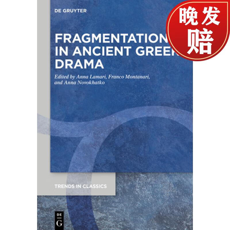 【4周达】fragmentation in ancient greek drama