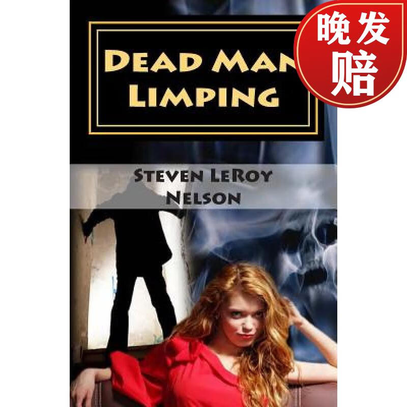 【4周达】dead man limping: an axel hatchett mystery