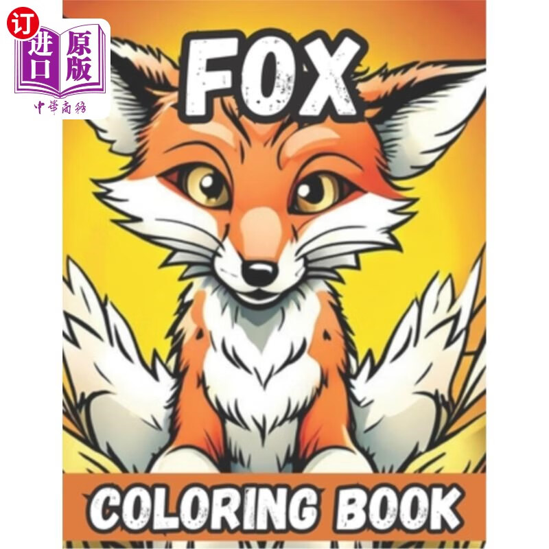 fox designs specially for k 狐狸着色书:一本充满狐狸设计的着墒殚