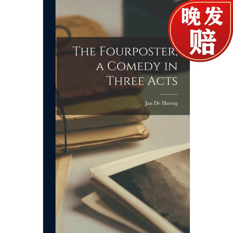 【4周达】the fourposter, a comedy in three acts