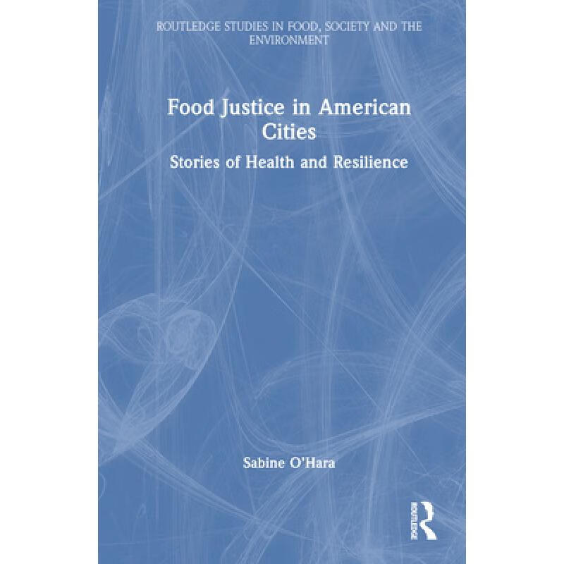 【4周达】food justice in american cities: stories of health and