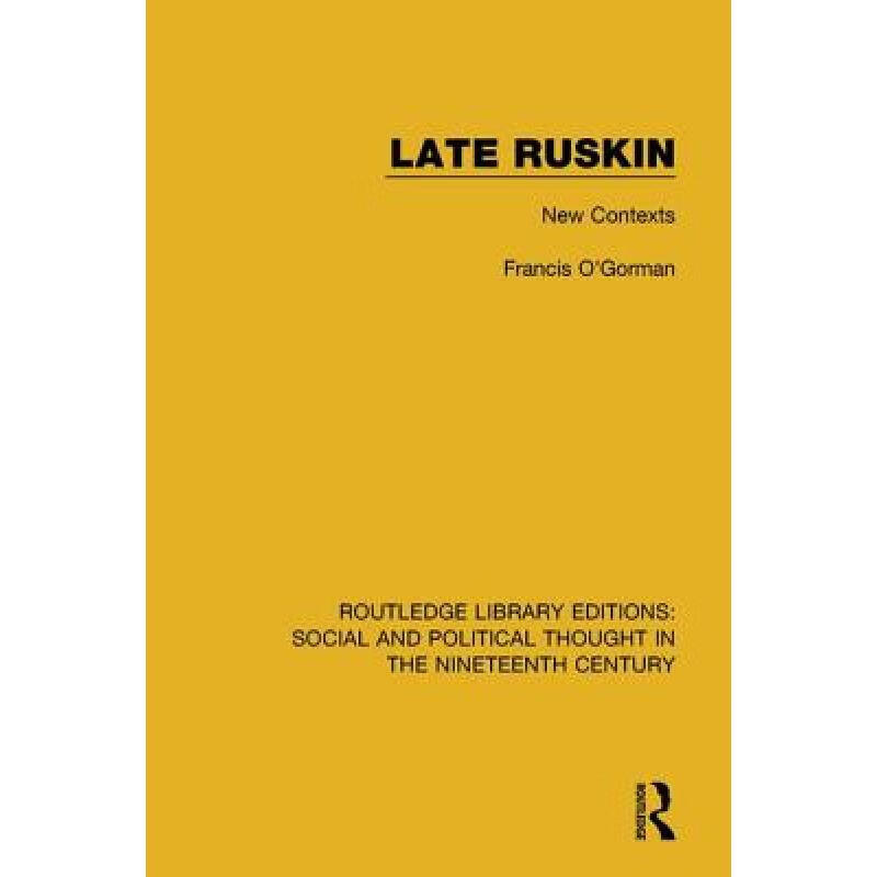 预订 late ruskin (rle, social & politica