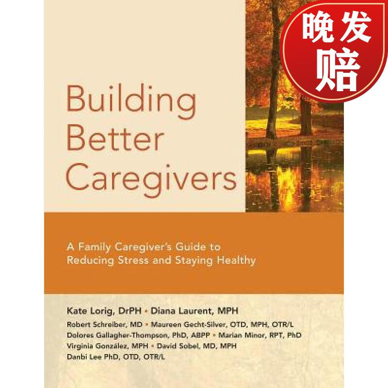 预订 building better caregivers: a caregivers guide to reducing