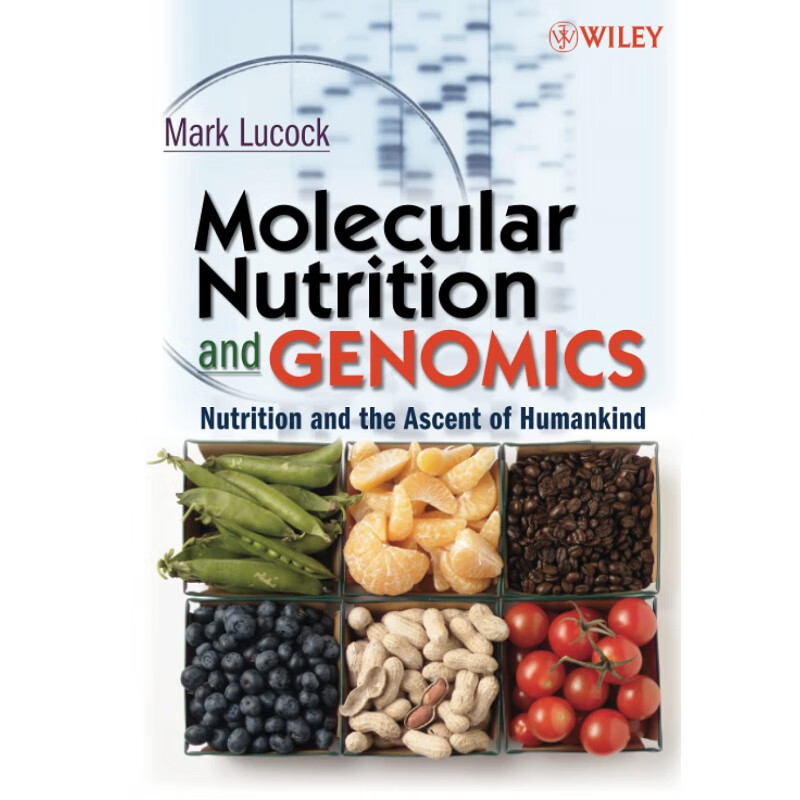 预定molecular nutrition and genomics分子营养学:营养与人类的演变
