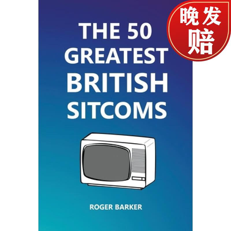 【4周达】the 50 greatest british sitcoms