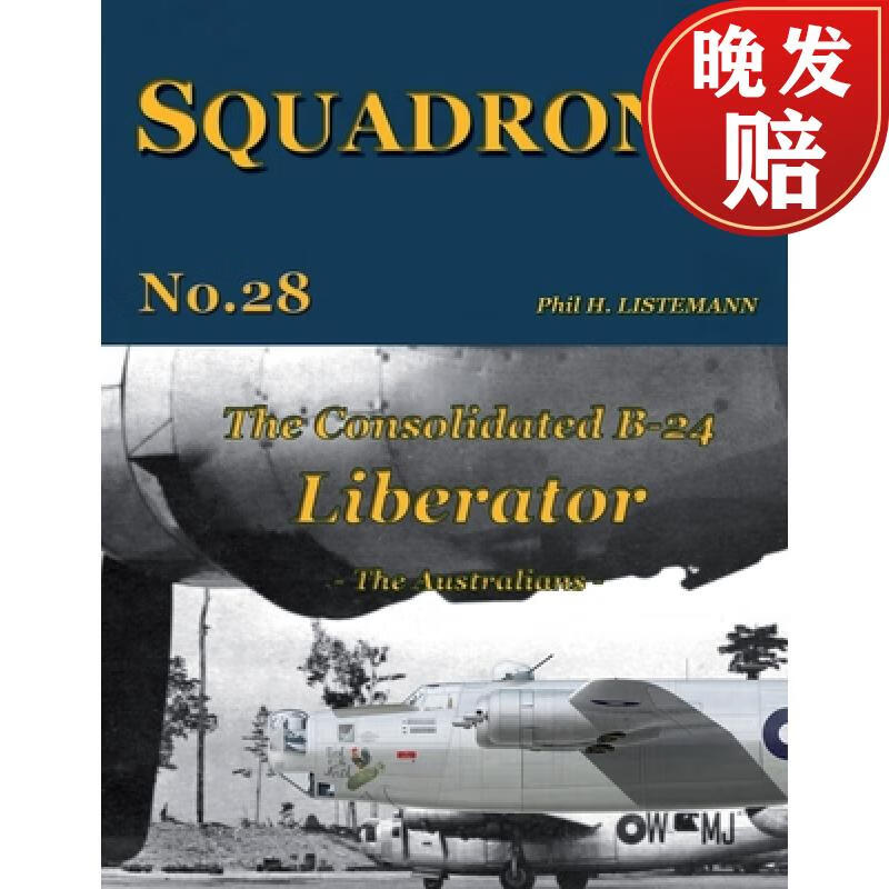 【4周达】the consolidated b-24 liberator: the australians
