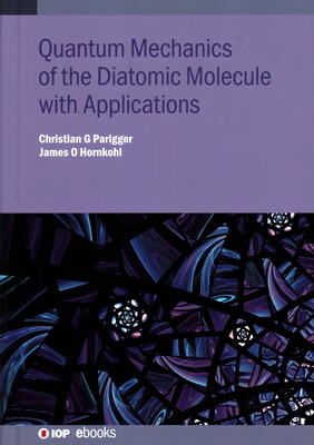 预订 quantum mechanics of the diatomic molecule with