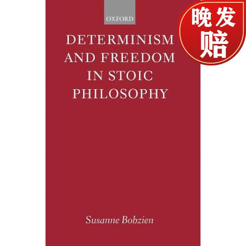 预订 determinism and freedom in stoic philosophy