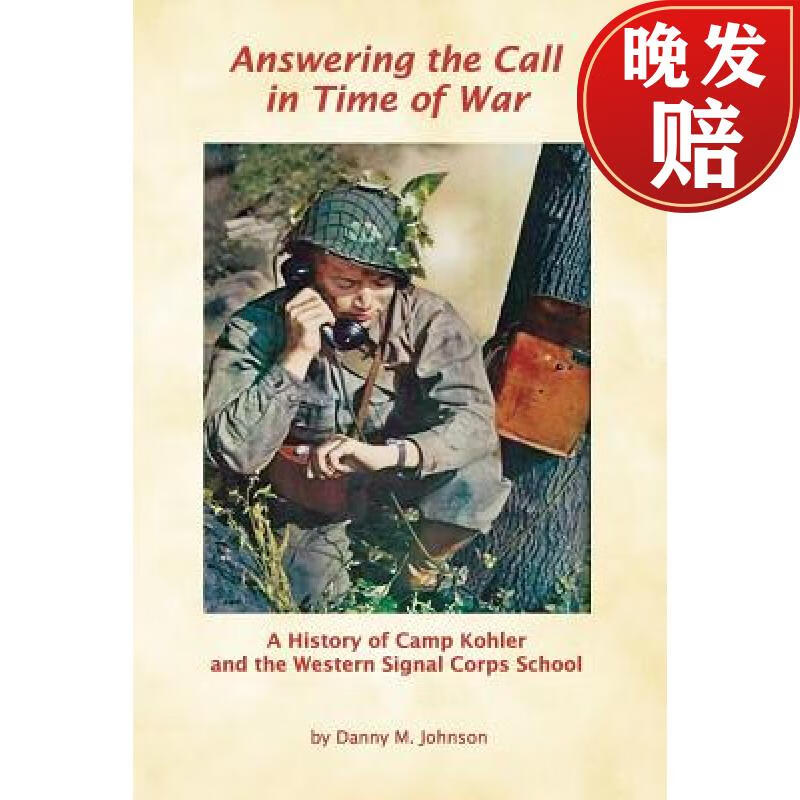【4周达】answering the call in time of war: a history of camp