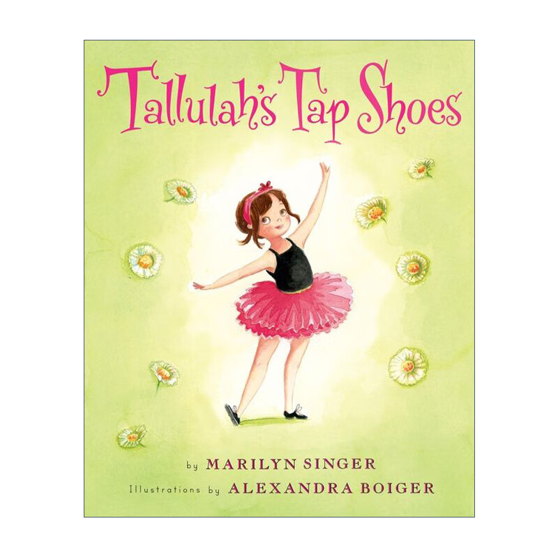 进口原版 tallulahs tap shoes 塔卢拉的踢踏舞 精装绘本 英文版