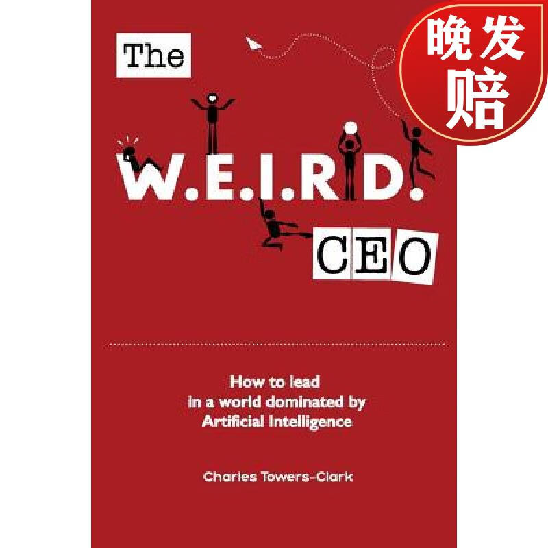 【4周达】the weird ceo: how to lead in a world dominated by