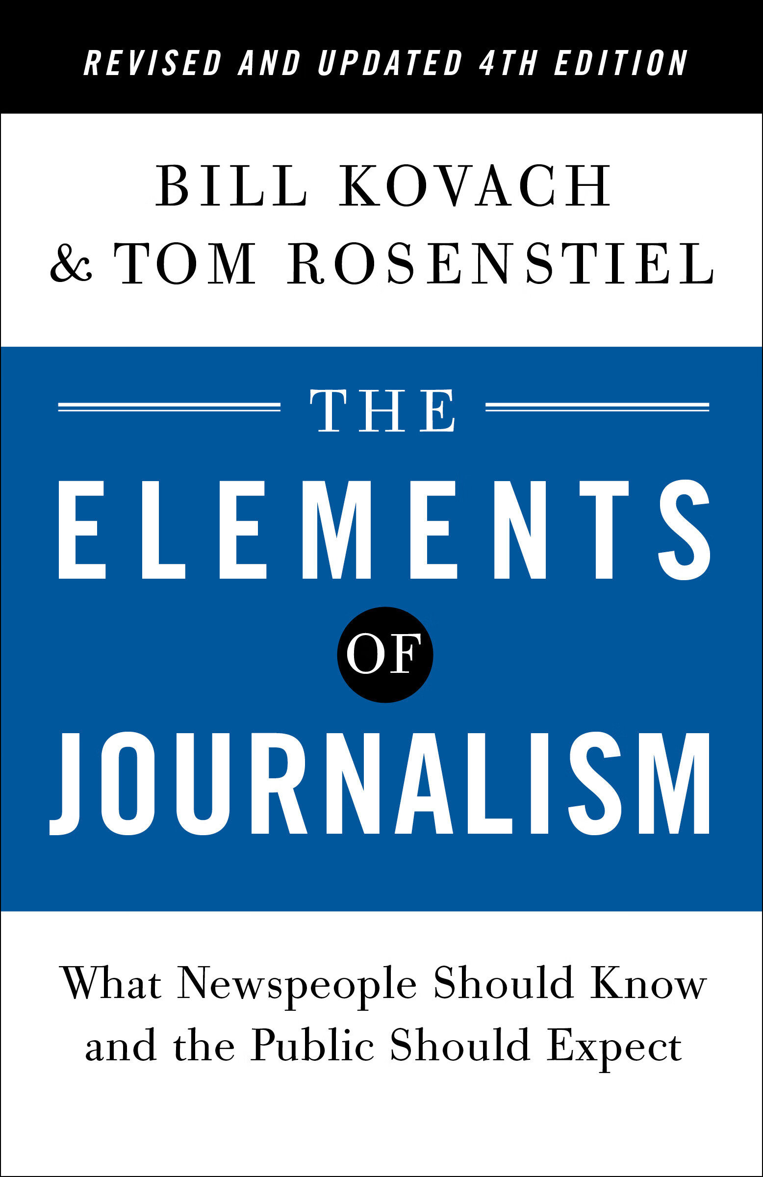 【预订】the elements of journalism, revised and updated 4th