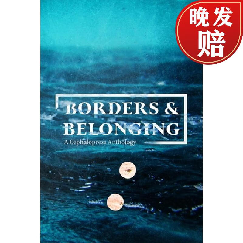 【4周达】borders & belonging: a cephalopress anthology
