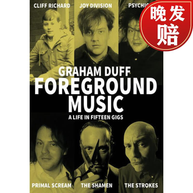 【4周达】foreground music - a life in fifteen gigs: a life in