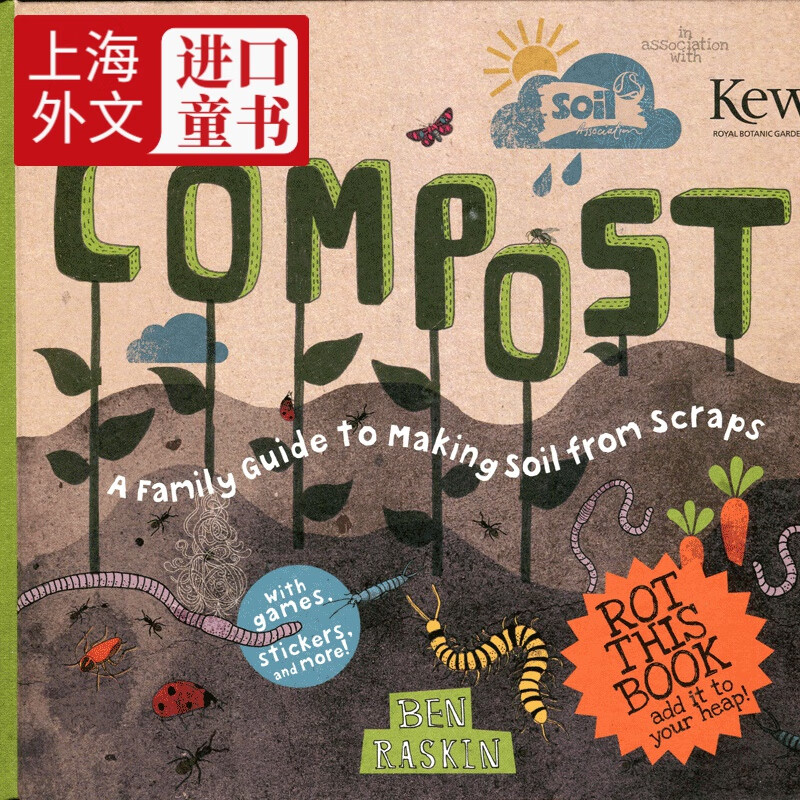compost: a family guide to making soil from scra