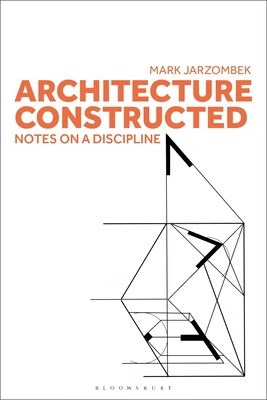 预订 architecture constructed: notes on a discipline