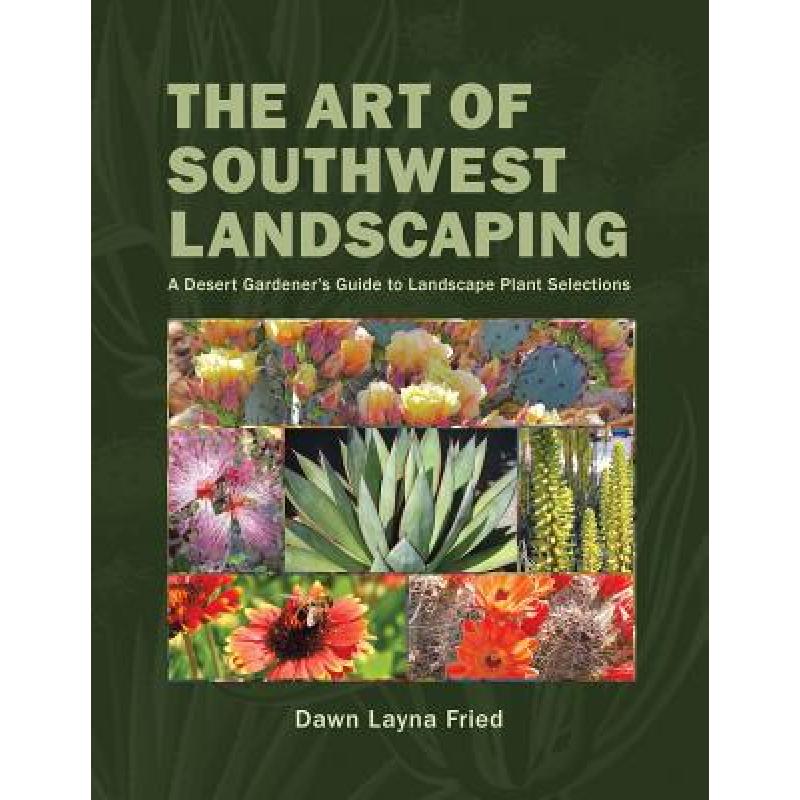 预订 The Art of Southwest Landscaping