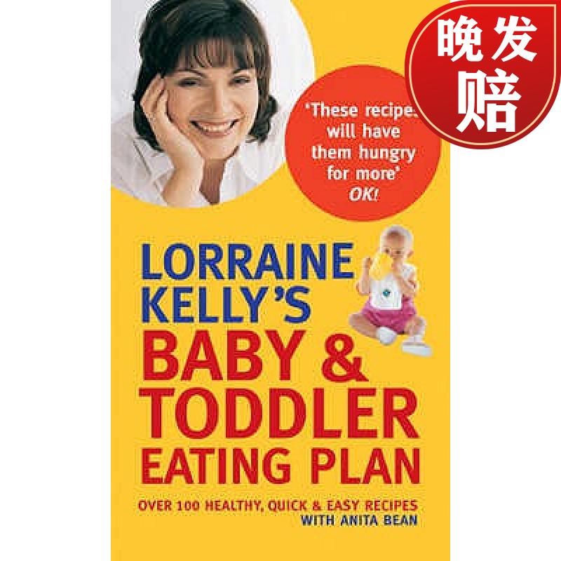 【4周达】lorraine kellys baby and toddler eating plan : over