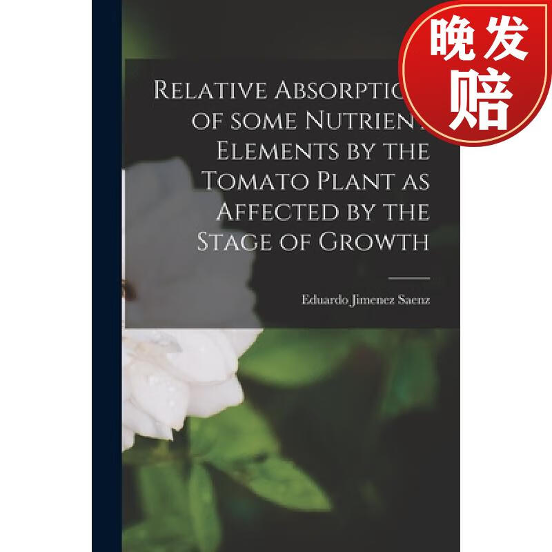 【4周达】relative absorption of some nutrient elements by the