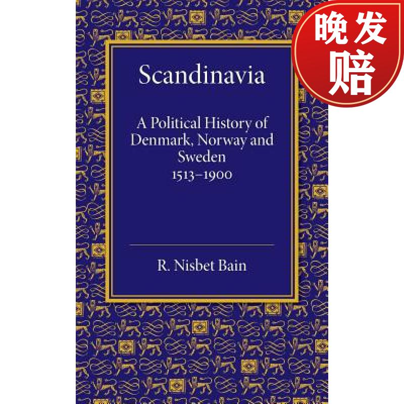 预订 scandinavia: a political history of denmark, norway and