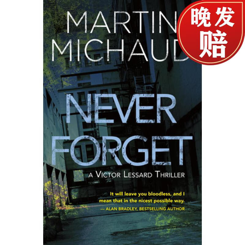 【4周达】never forget: a victor lessard thriller
